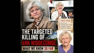 Murder, Politics, or Terror The Death of British Politician.. ANN WIDDECOMBE