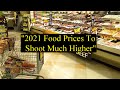 2021 food prices to shoot much higher