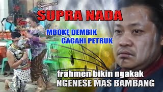 SUPRA NADA BOWO LANGGAM TULUSING TRESNAKU MBOKE DEMBIK VS PETRUK KARNO, UNGGUL LAS AUDIO