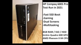 HP Compaq Pro 6005 SFF Test Run in 2021 (Win 10, SSD, RAM & GPU upgrades)