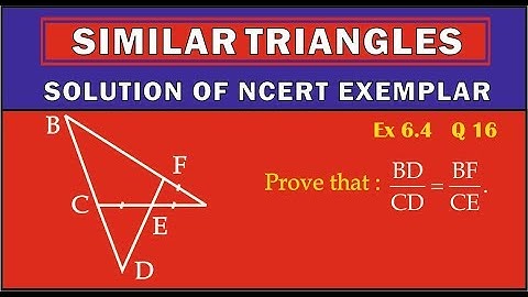 NCERT EXEMPLAR Similar Triangles Ex 6.4 Q 16 ||  In the given figure, the line segment DF