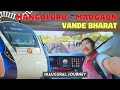 Mangalore to madgaon vande bharat express inaugural journey 
