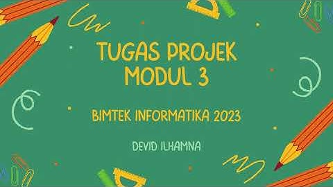 Tugas Modul 3 Penguatan Kompetensi Elemen Informatika: Algoritma Pemrograman Bimtek Informatika