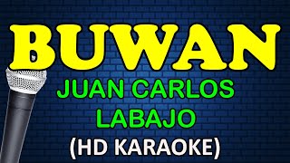 BUWAN - Juan Carlos Labajo (HD Karaoke)