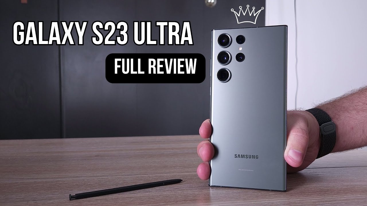 Samsung Galaxy S23 Ultra Review