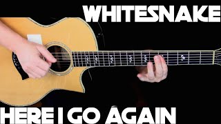 Whitesnake - Here I Go Again - Fingerstyle Guitar