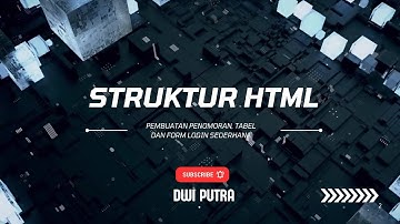 Struktur HTML: Membuat Penomoran, Tabel, dan Form login sederhana #Praktek3