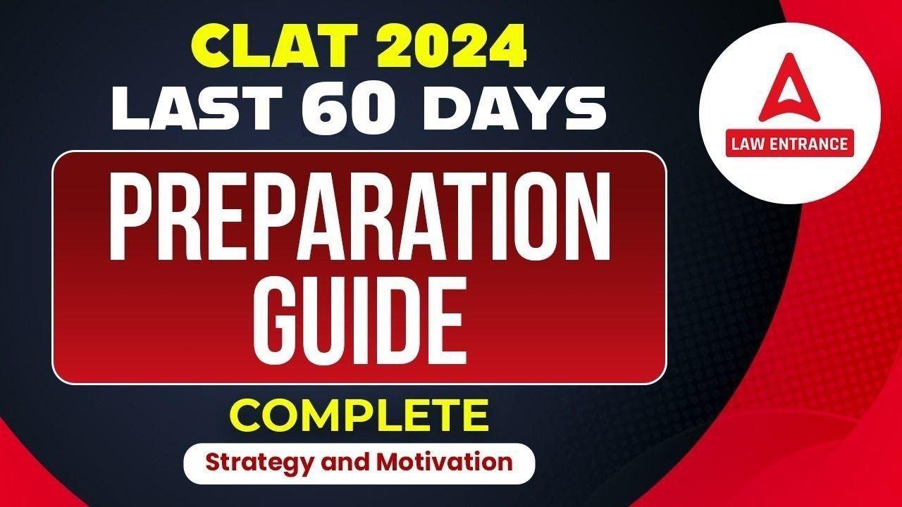 How To Prepare for CLAT 2024 EXAM In 60 Days ? - YouTube