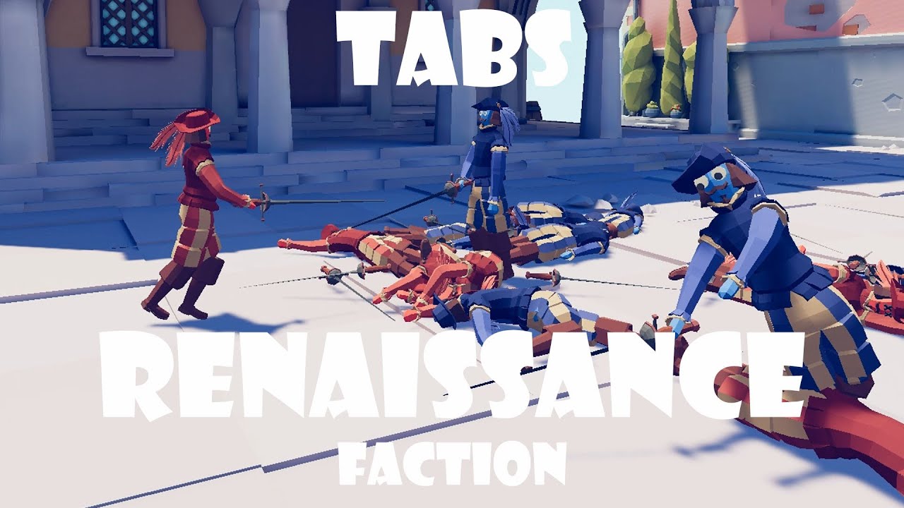 TABS: Renaissance Faction