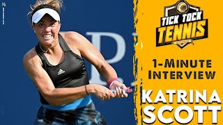1-Minute Interview Katrina Scott Tick Tock Tennis