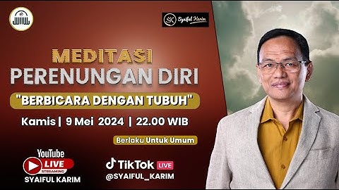 MEDITASI | PERENUNGAN DIRI | BERBICARA DENGAN TUBUH