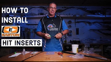 How To Install Easton HIT Inserts