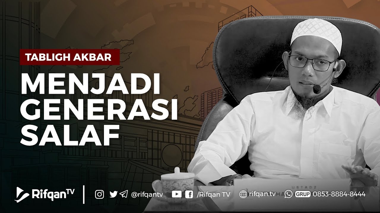 Menjadi Generasi Salaf Ustadz Farhan Abu Furaihan YouTube Menjadi Generasi Salaf Ustadz Farhan Abu Furaihan YouTube