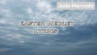 Easter Medley- ANTHEM LIGHTS (Lyrics)
