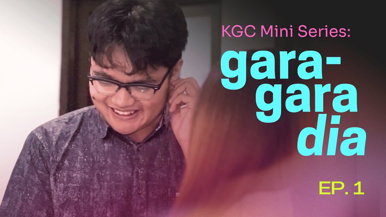 gara-gara dia - Episode 1