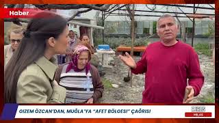 Gizem Özcan’dan, Muğla’ya “Afet Bölgesi” Çağrısı