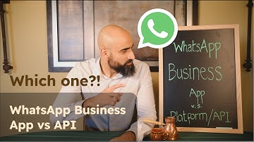 WhatsApp Business App vs WhatsApp Business API - What