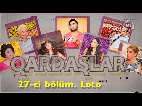 Qardaşlar - Loto (27-ci bölüm)