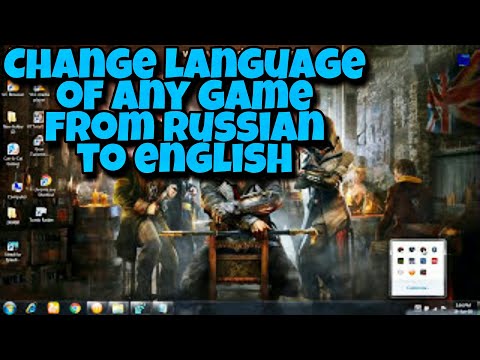How To Change Language Of Any Game From Russian To English(Only When The Game is In C:Drive)