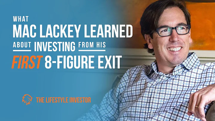 What Mac Lackey Learned About Investing From His F...