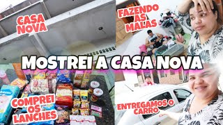 Mostrei A Casa Nova - Comprei Os Lanches Fiz As Malas E Entregamos O Carro 