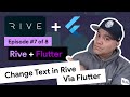 Animations w/ Rive + Flutter: Change Text in Rive Via Flutter - Ep.7
