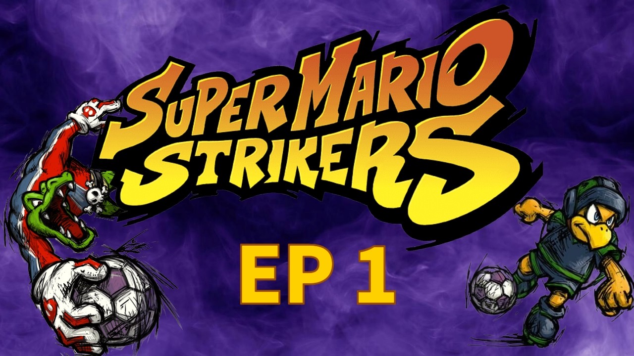 Mario Strikers Ep1 | This might be harder (pause) than I thought