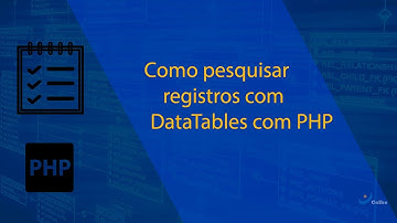 Como pesquisar com DataTables e PHP