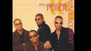 Public Announcement - It's About Time (chopped and screwed)