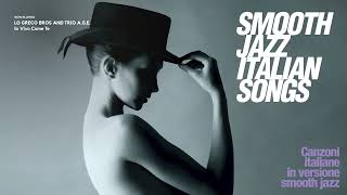 The Best Smooth Jazz Italian  And Instrumentals Vol 3