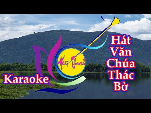 Karaoke Chúa Thác Bờ, beat chuẩn hoài thanh