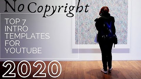 Fresh New Intro Templates Of 2020 | Top 7