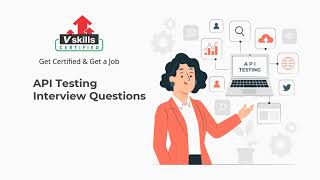 Top 30 API Testing Interview Questions and Answers
