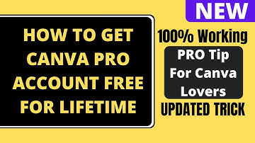 How to Get Canva Pro For Free in 2022 | Create Unlimited Canva Pro Gratis Lifetime Account
