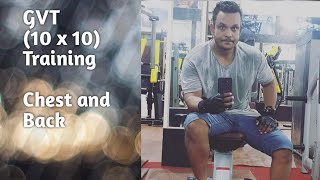 GVT (10 x 10) Training, Chest and Back