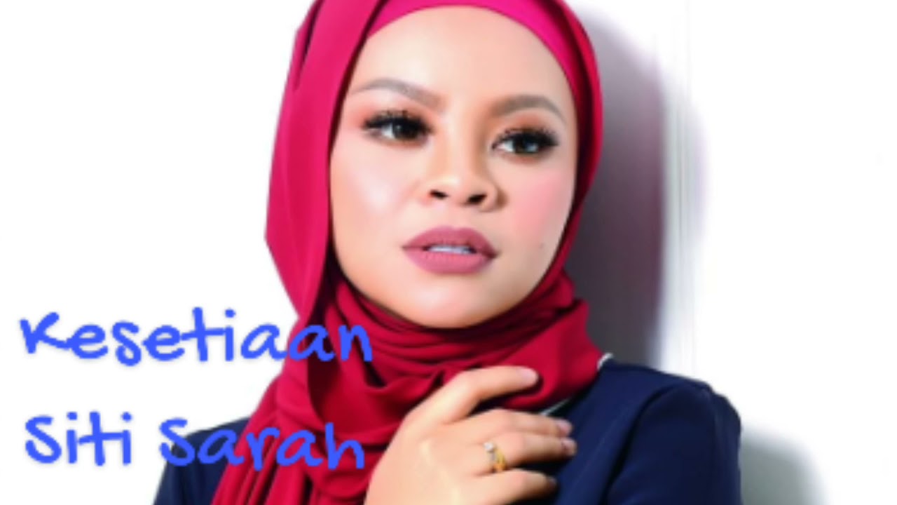 Kesetiaan Siti Sarah Simple Lyrics Youtube