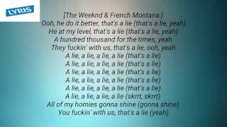 French Montana - A Lie ft. The Weeknd, Max B   lyrics