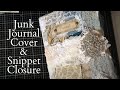 Decoration Ideas for Soft Junk Journal Cover & Snippet Closure