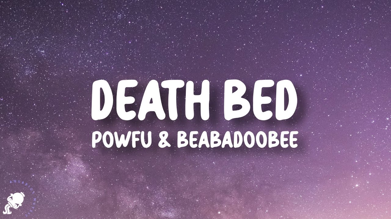 Powfu, beabadoobee - death bed (coffee for your head) (Lyrics)