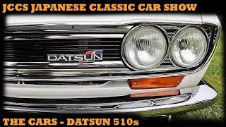 JCCS JAPANESE CLASSIC CAR SHOW 2023  THE CARS  DATSUN 510s