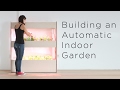 Setting Up an Automatic Indoor Garden | Customizing a Click and Grow system Setting Up an Automatic Indoor Garden | Customizing a Click and Grow system