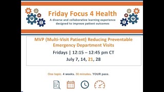 Friday Focus 4 Health | Reducing Preventable ED Visits