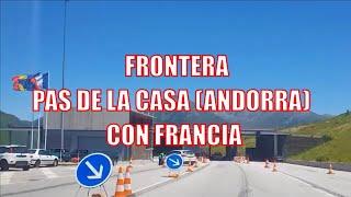 FRONTERA PAS DE LA CASA (ANDORRA) C0N FRANCIA