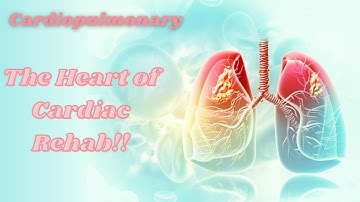 Cardiac REHAB - Study for NPTE with Practice Questions