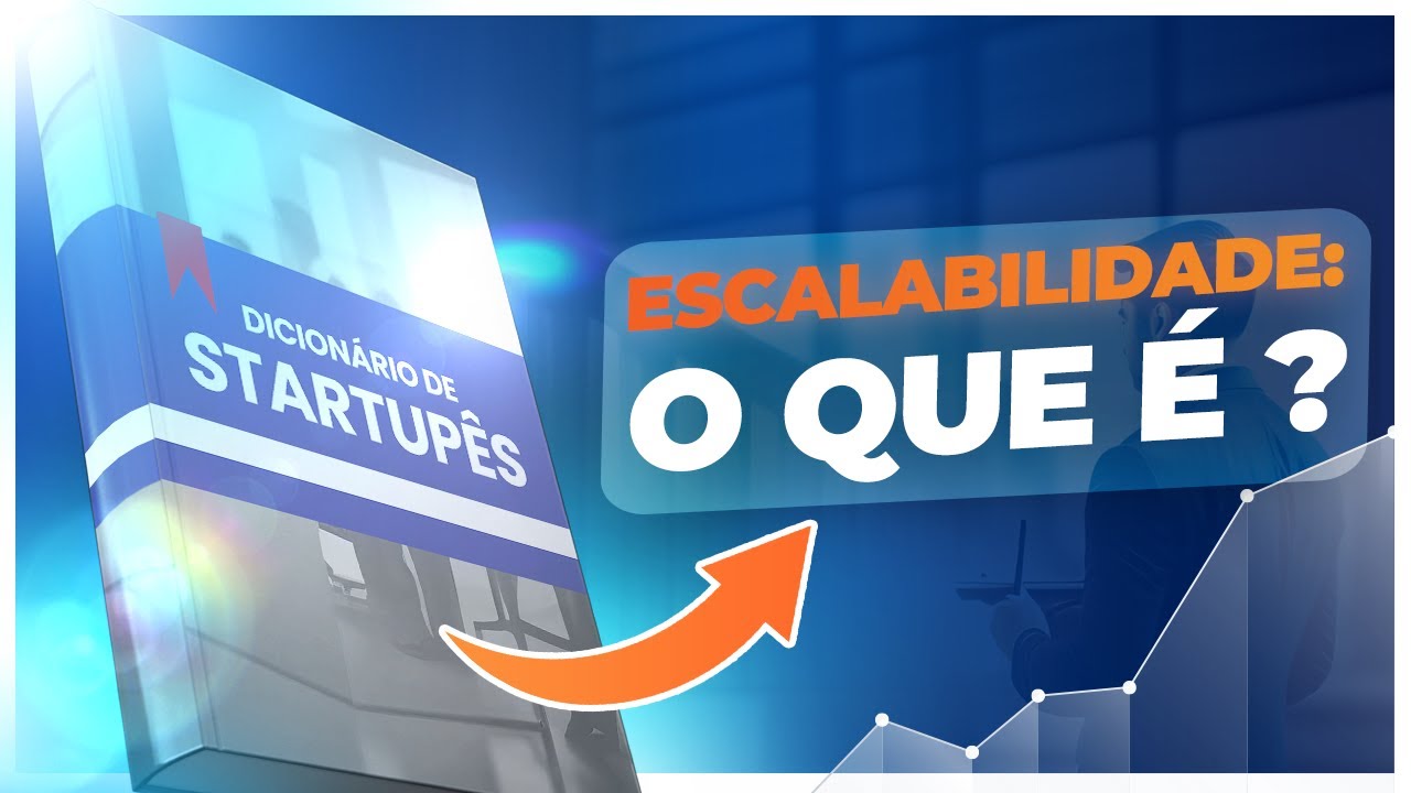 Escalabilidade: O que é? | Dicionário para Startups - YouTube