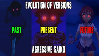 Evolution of versions agressive Saiko (Alpha 1.1- Alpha 2.3+)