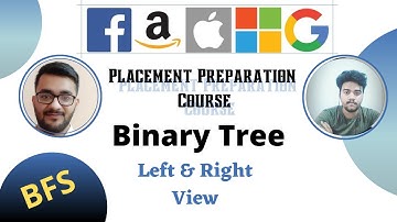 Left & Right View of Binary Tree  || Binary Tree 8 || Placement Preparation Series || GFG |