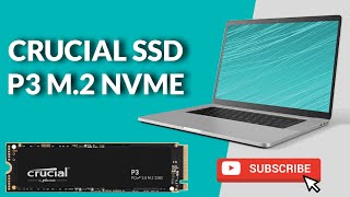 Crucial SSD P3 3D NAND NVMe M.2 up to 3500MB/s