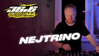 картинка: NEJTRINO — DJ Марафон «36.6» 2.0 от Радио Record