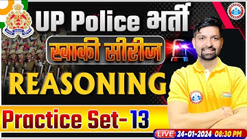 UP Police Constable 2024 | UP Police Reasoning Practice Set 13 | UPP Constable Reasoning Class
